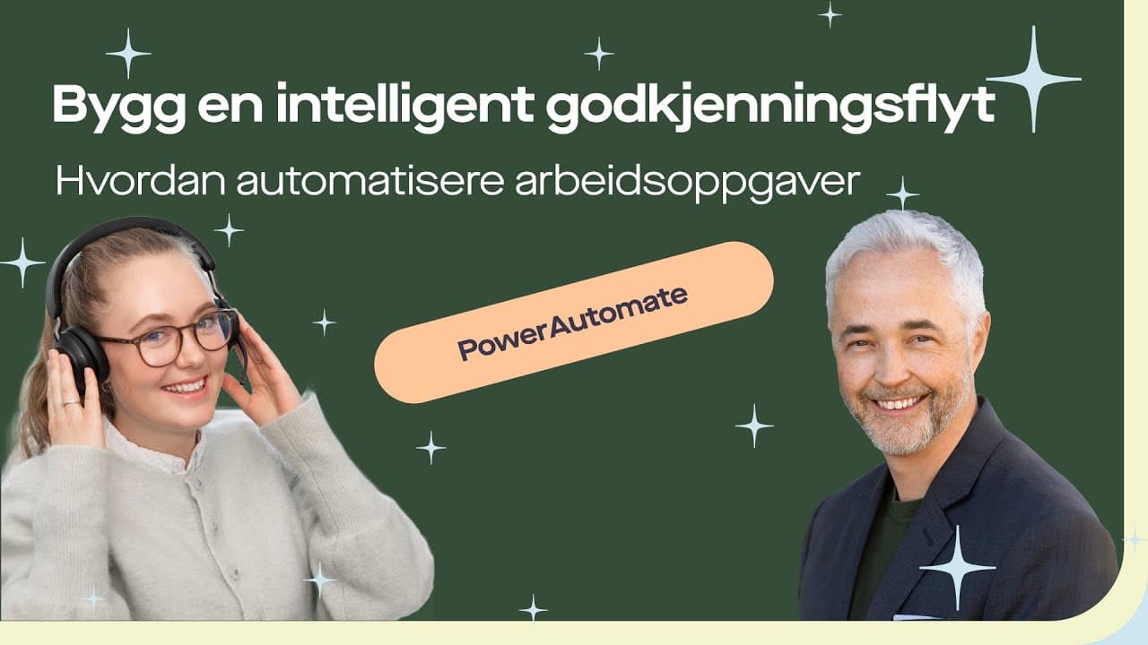 Omslag til opptaket «Godkjenningsprosesser med Power Automate, AI og Teams»